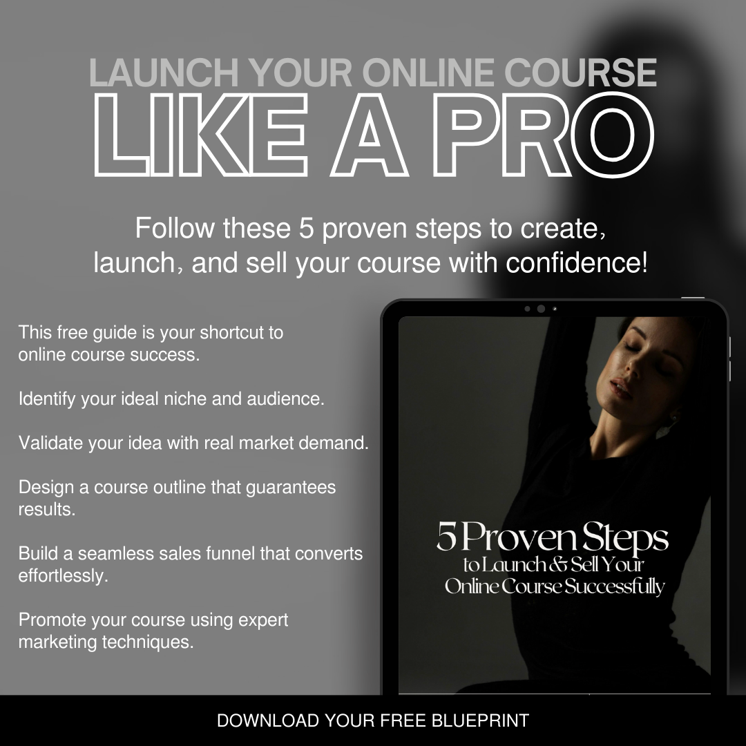 5 Proven Steps  to Launch & Sell  Your Online Course Successfully -  Lead Magnet