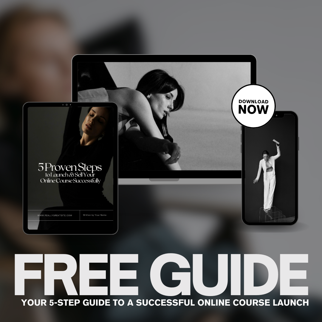 5 Proven Steps  to Launch & Sell  Your Online Course Successfully -  Lead Magnet