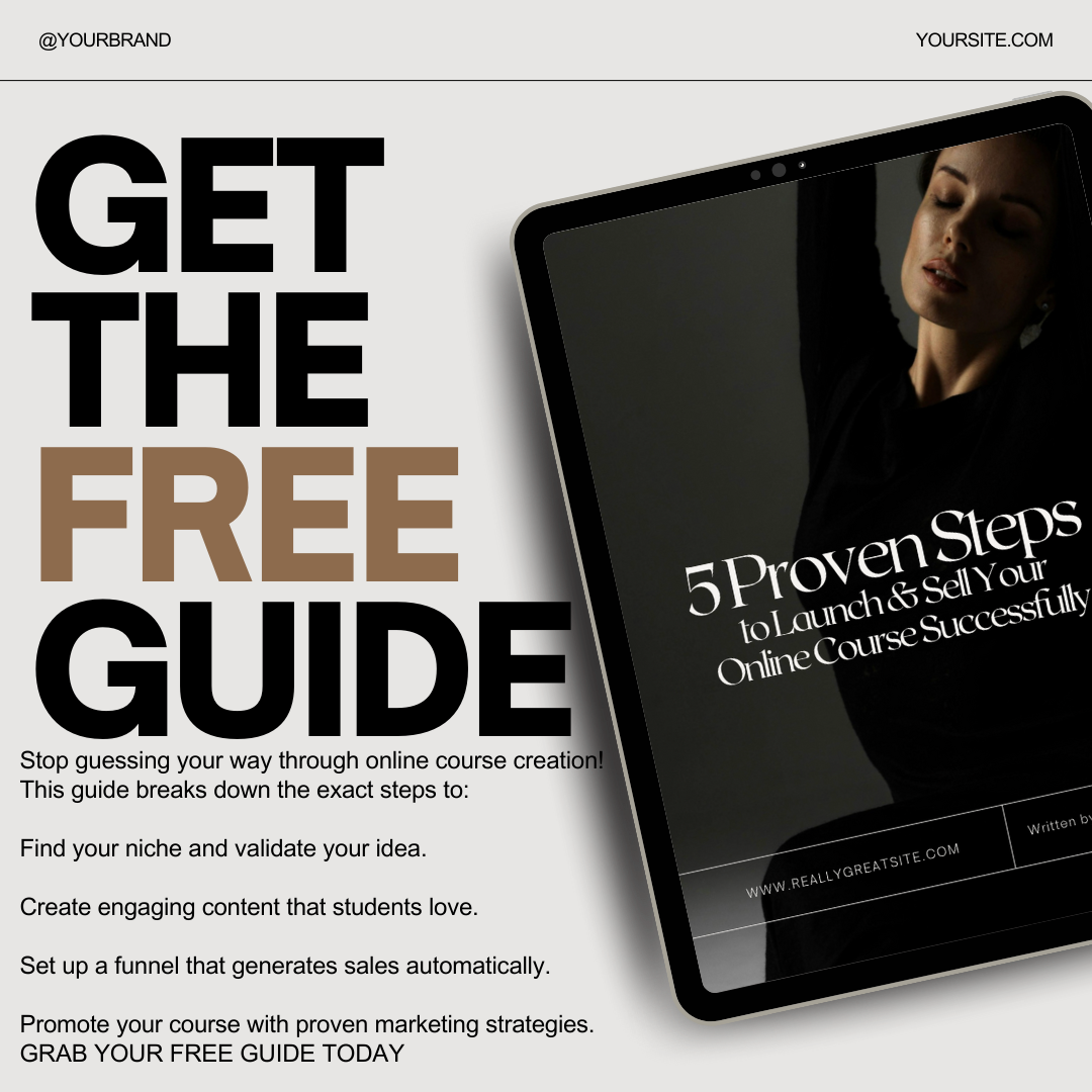 5 Proven Steps  to Launch & Sell  Your Online Course Successfully -  Lead Magnet